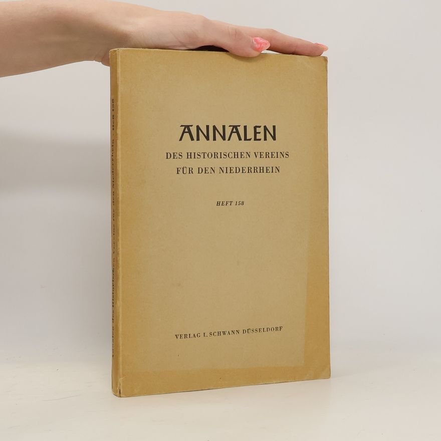 Autorenkollektiv Annalen des Historischen Vereins für den Niederrhein. Heft 158