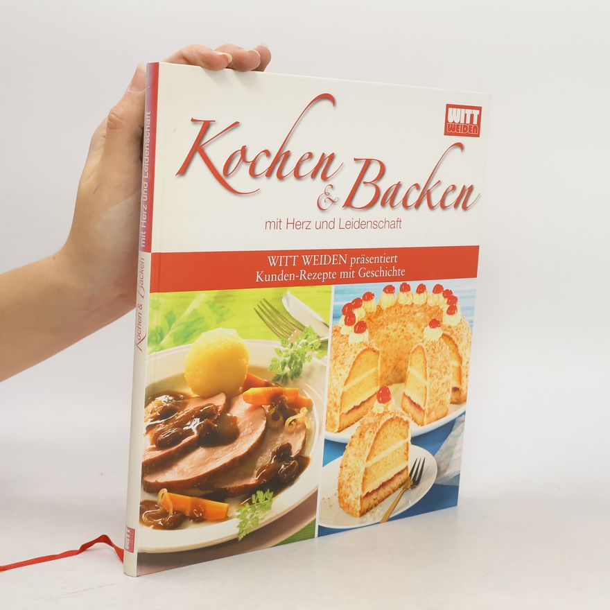Kolektiv autorů Kochen & Backen mit Herz und Leidenschaft