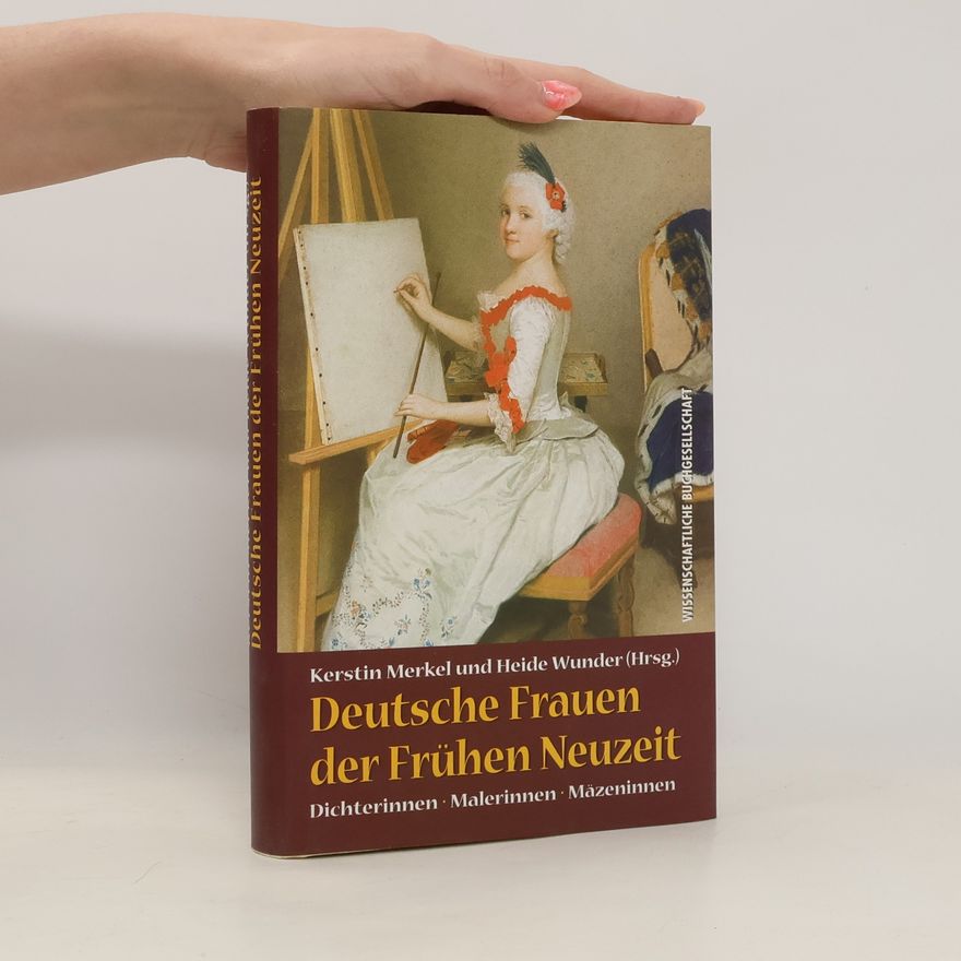 Kerstin Merkel Deutsche Frauen der Frühen Neuzeit