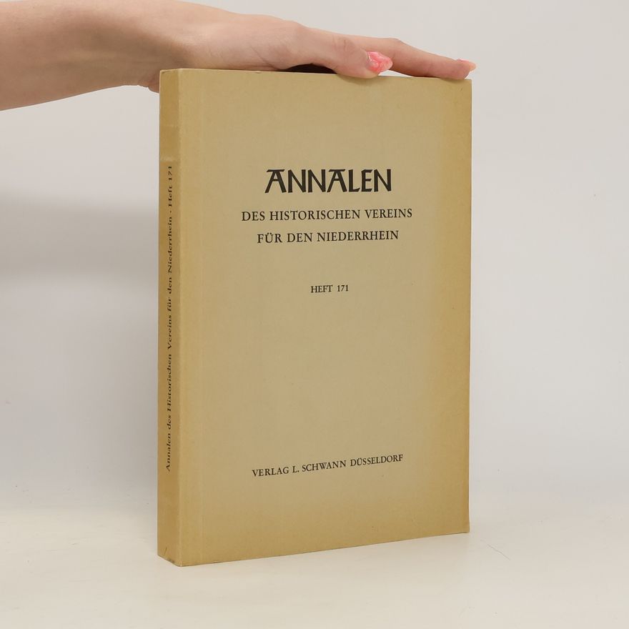 Autorenkollektiv Annalen des Historischen Vereins für den Niederrhein. Heft 171