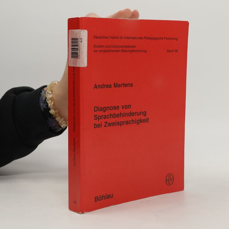 Andrea Mertens Diagnose von Sprachbehinderung bei Zweisprachigkeit