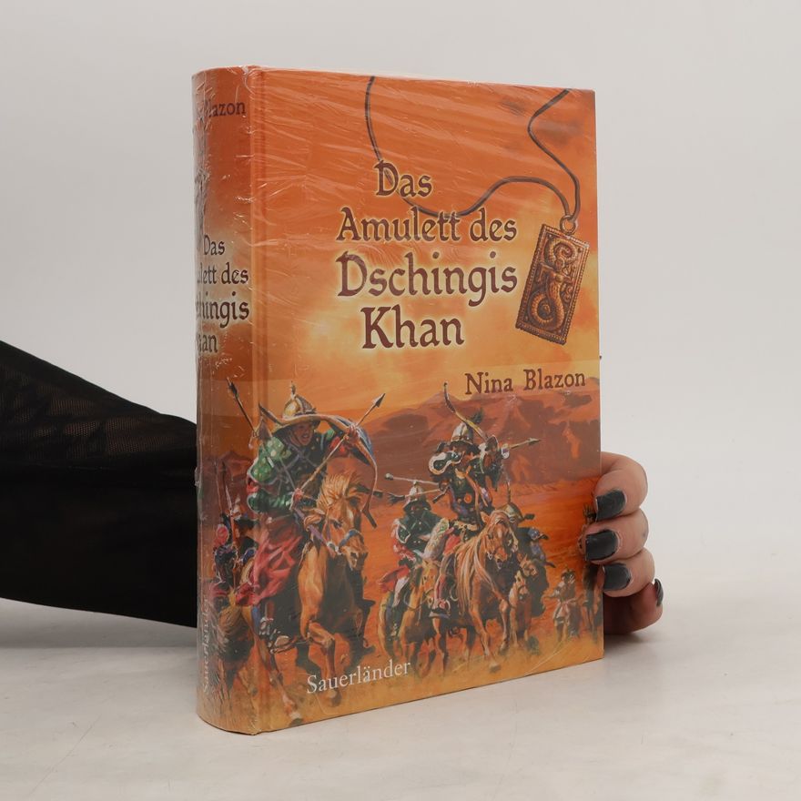 Nina Blazon Das Amulett des Dschingis Khan