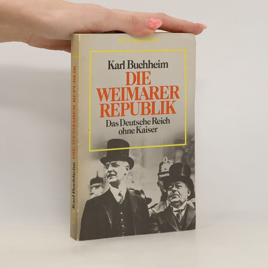 Karl Buchheim Die Weimarer Republik
