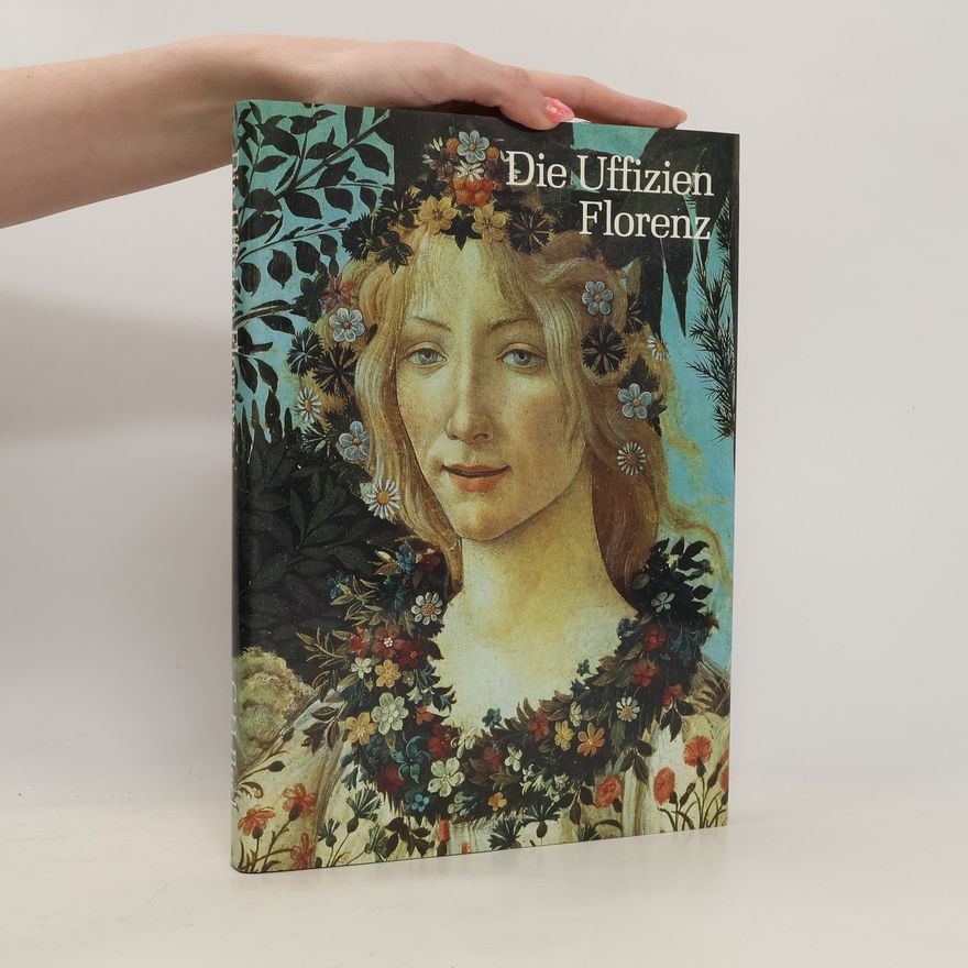 Autorenkollektiv Die Uffizien. Florenz
