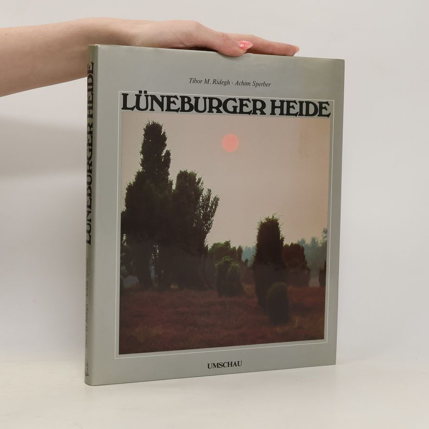 Tibor M. Ridegh Lüneburger Heide