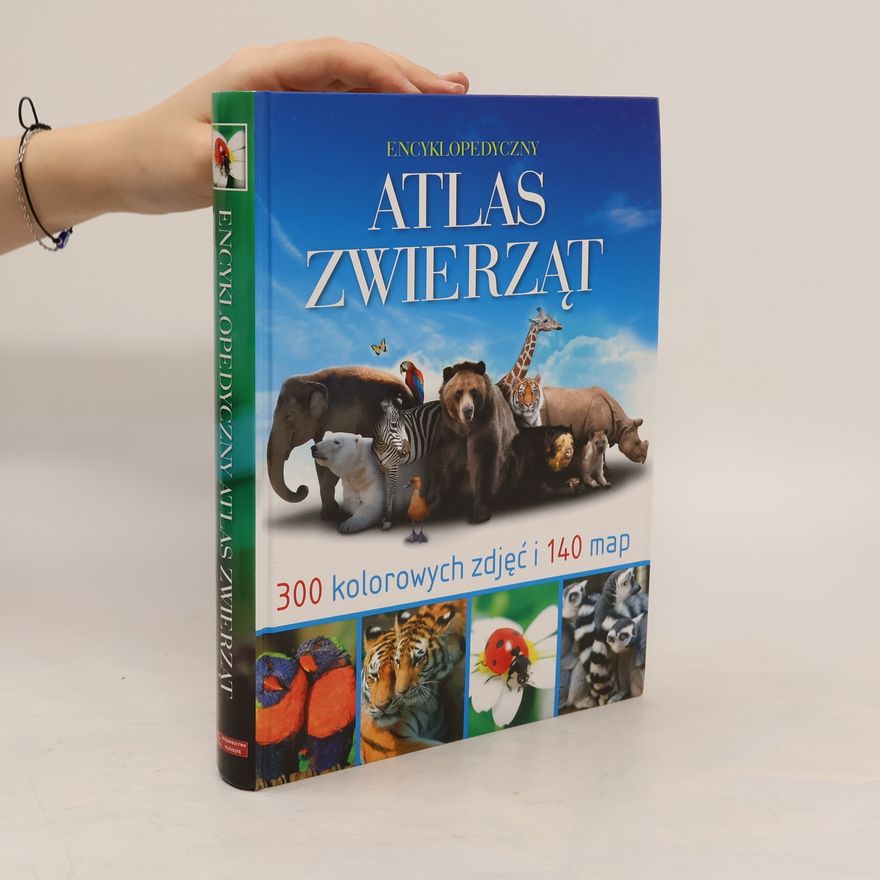 Praca Zbiorowa Encyklopedyczny atlas zwierząt