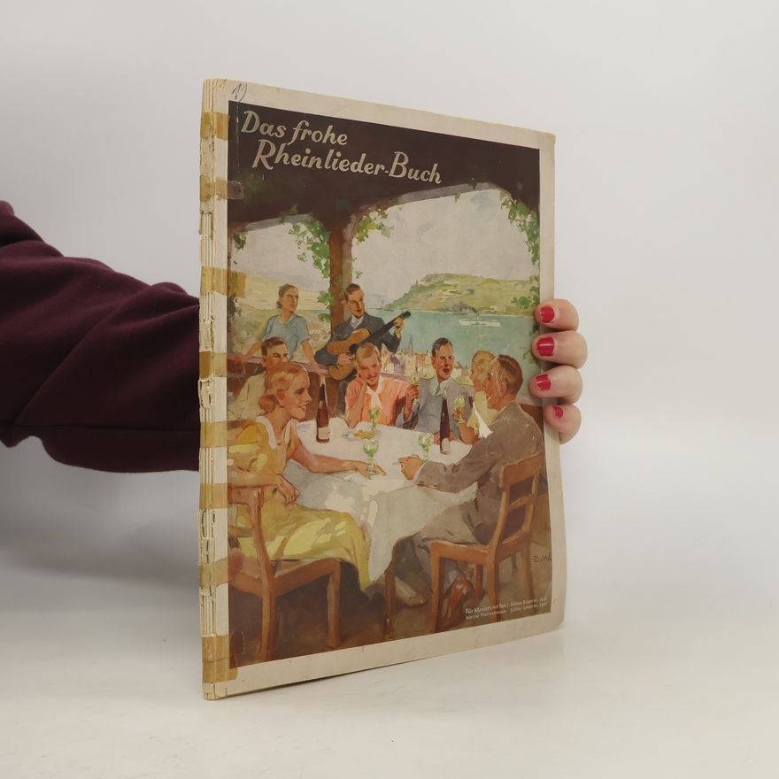 Various authors Das frohe Rheinlieder Buch