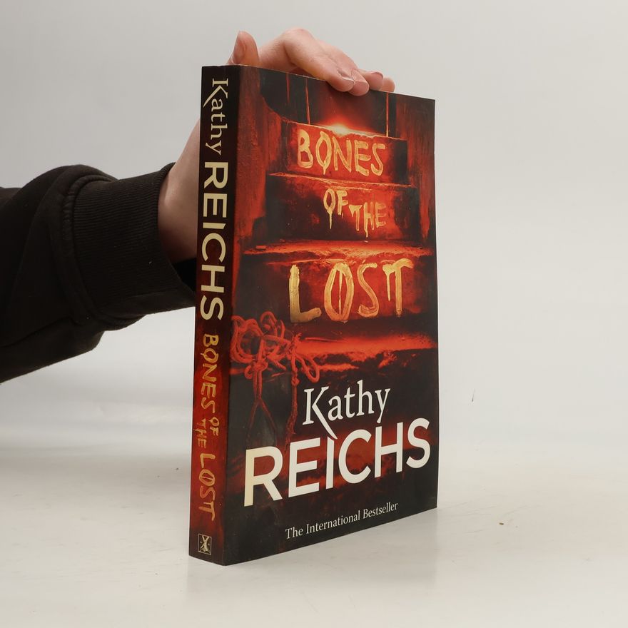 Kathy Reichs Bones of the Lost