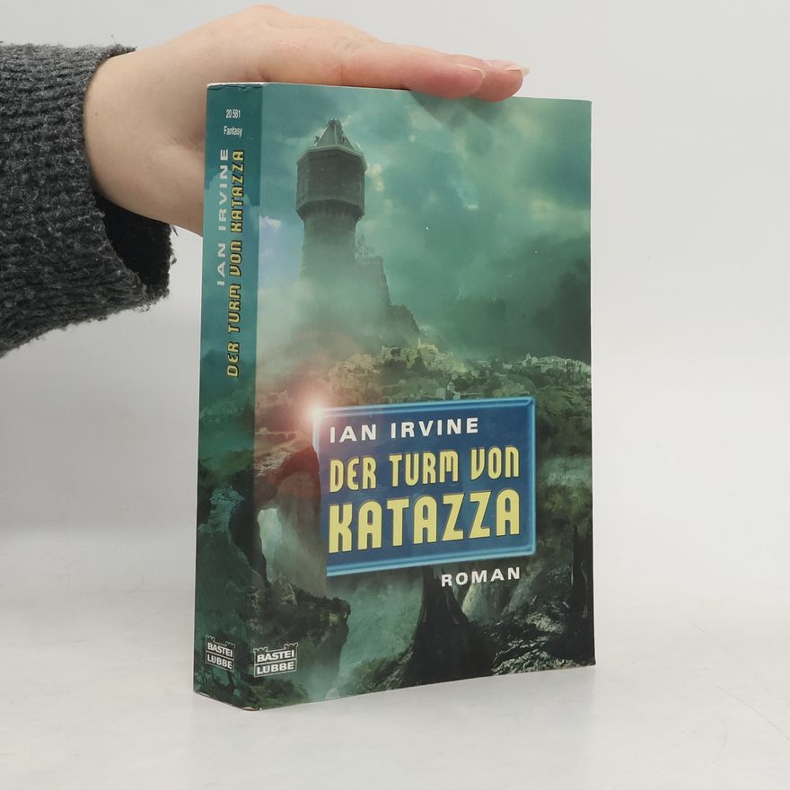 Ian Irvine Der Turm von Katazza