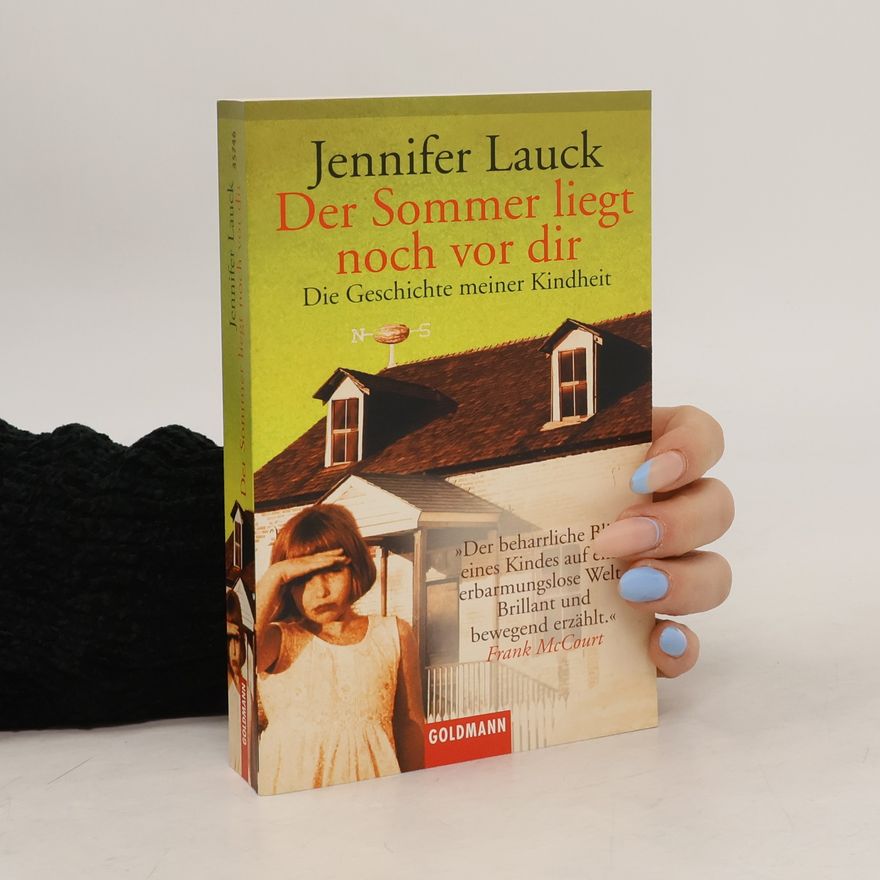 Jennifer Lauck Der Sommer liegt noch vor dir