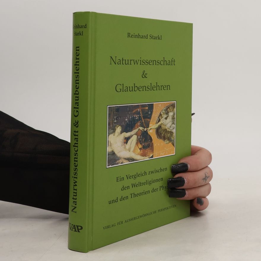 Reinhard Starkl Naturwissenschaft & Glaubenslehren