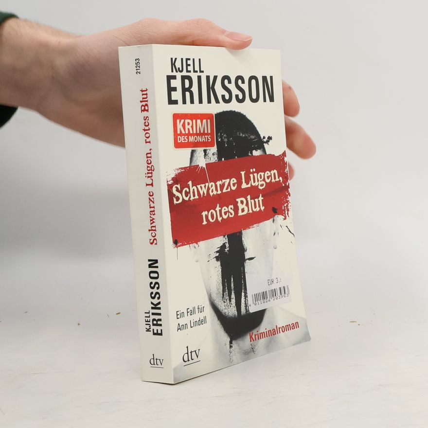 Kjell Eriksson Schwarze Lügen, rotes Blut