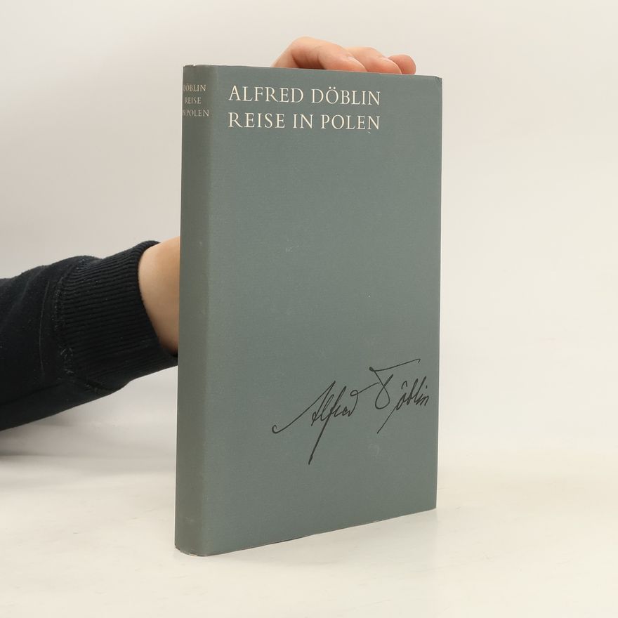 Alfred Döblin Reise in Polen