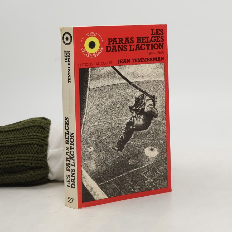 Jean Temmerman Les paras belges dans l'action