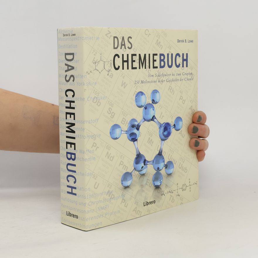 Derek B. Lowe Das Chemiebuch