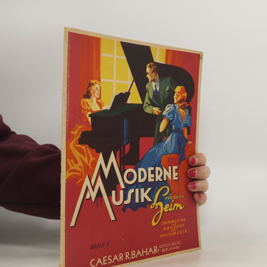 Autorenkollektiv Moderne Musik für unser Heim I.
