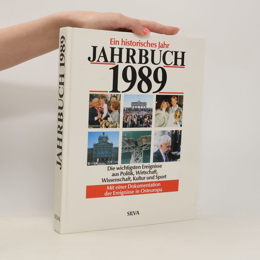 Autorenkollektiv Ein historisches Jahr. Jahrbuch 1989