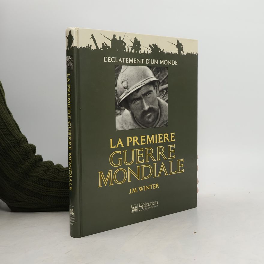 Jay Murray Winter Première Guerre Mondiale
