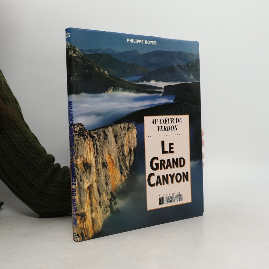 Philippe Royer Le grand canyon