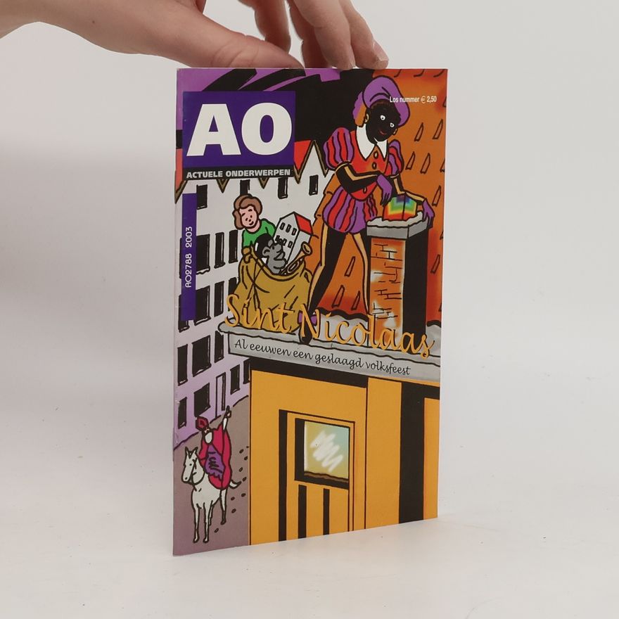 Autores varios Sint Nicolaas. Al eeuwen een geslaagd volksfeest