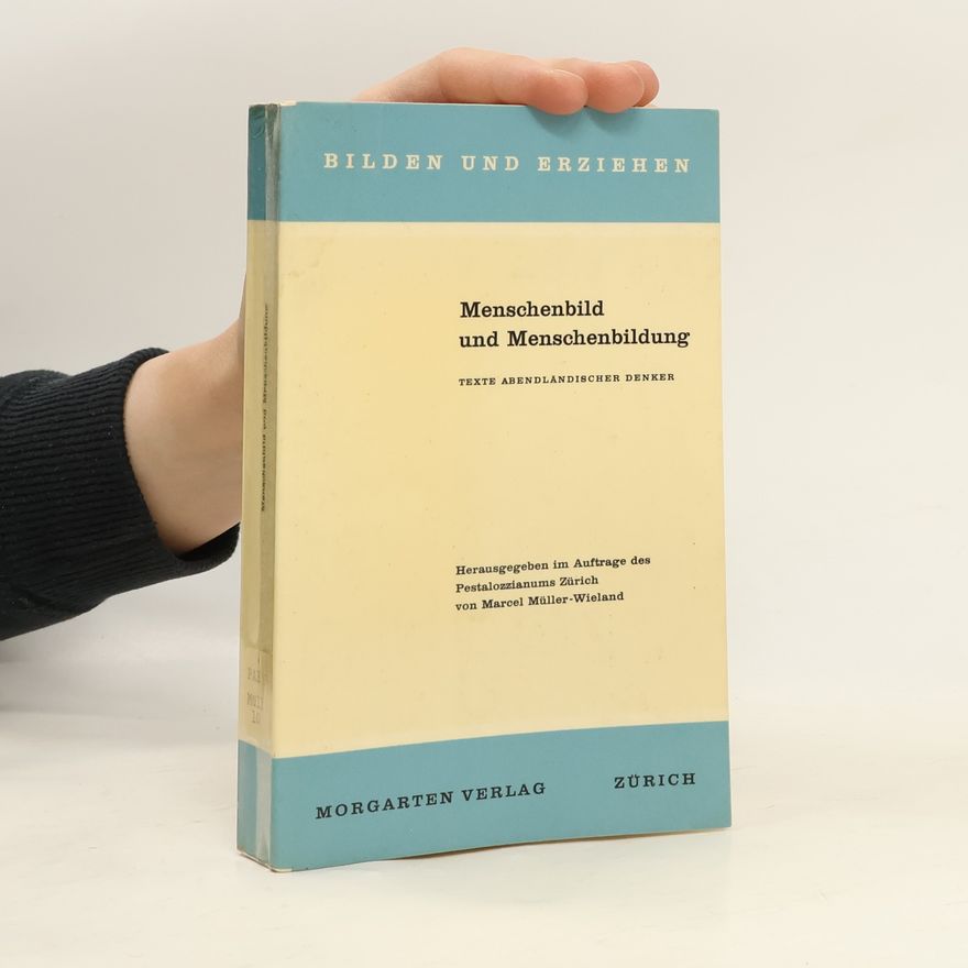Marcel Müller-Wieland Menschenbild und Menschenbildung