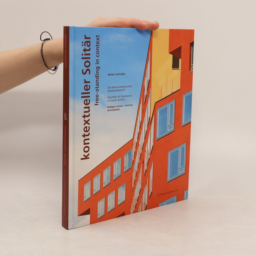 Walter Zschokke Kontextueller Solitär. Free-Standing In Context