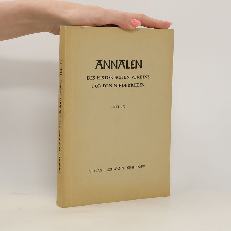 Autorenkollektiv Annalen des Historischen Vereins für den Niederrhein. Heft 172