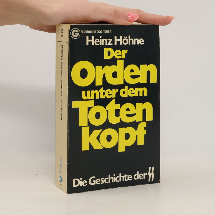 Heinz Höhne Der Orden unter dem Totenkopf