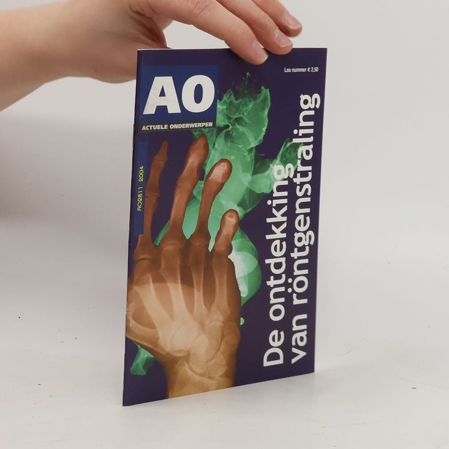 Auteurscollectief De ontdekking van röntgenstraling