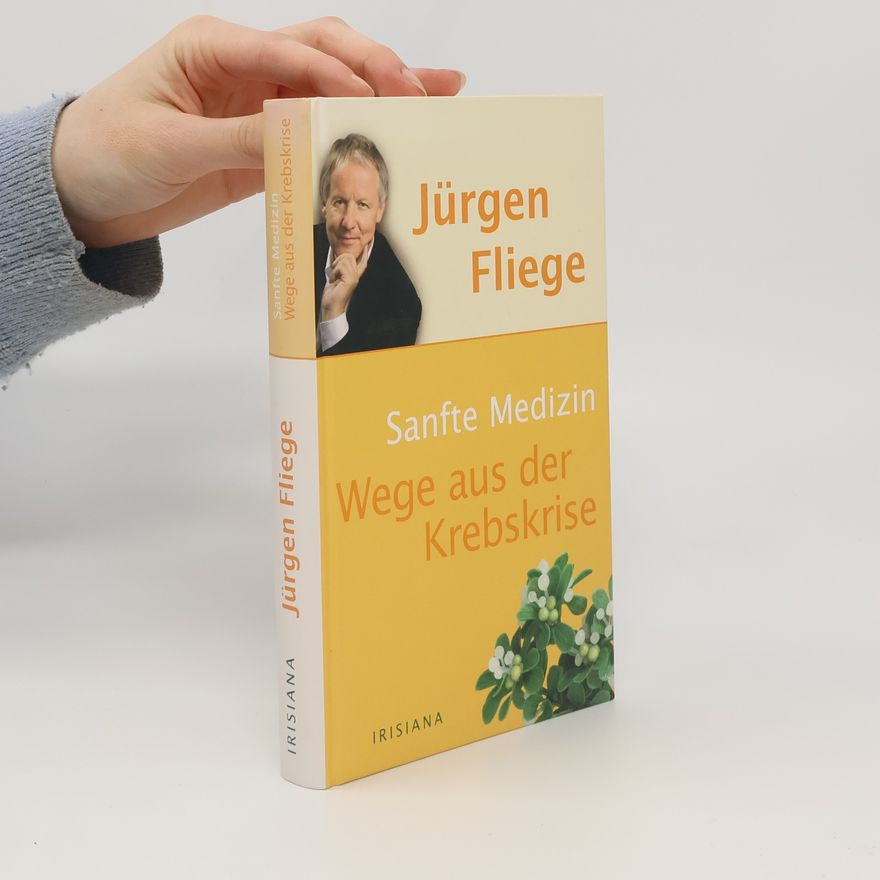 Jürgen Fliege Wege aus der Krebskrise