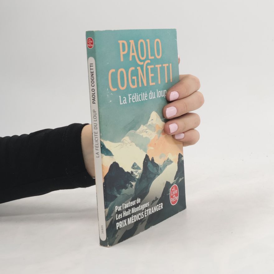 Paolo Cognetti La félicité du loup