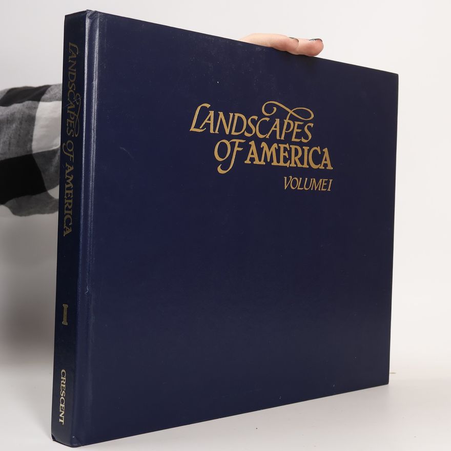 Bill Harris Landscapes of America. Volume I.