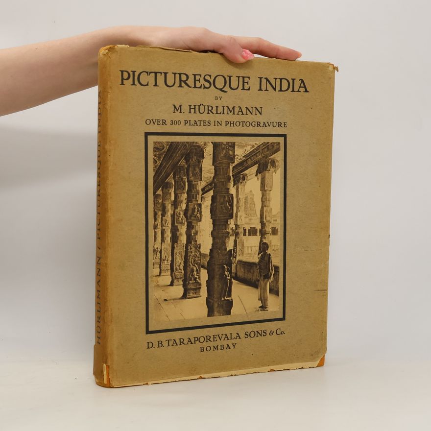 M. Hürlimann Picturesque India