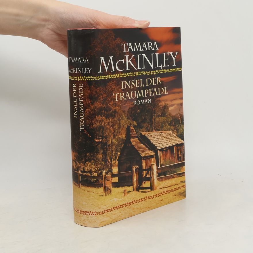Tamara McKinley Insel der Traumpfade
