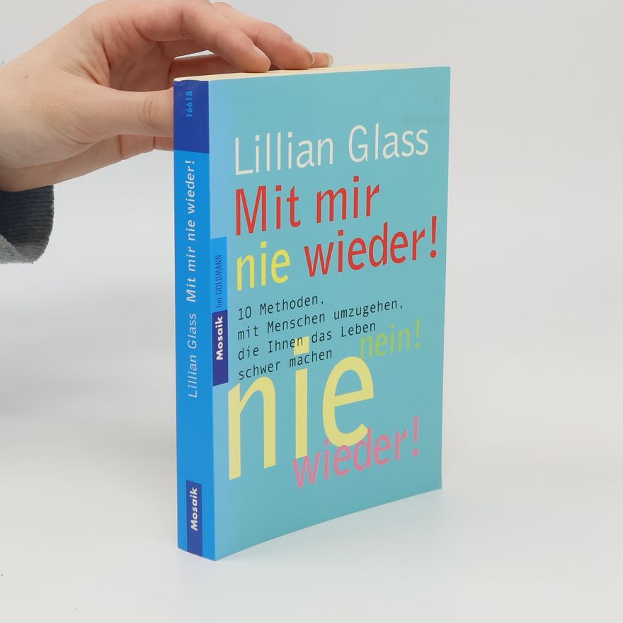 Lillian Glass Mit mir nie wieder!