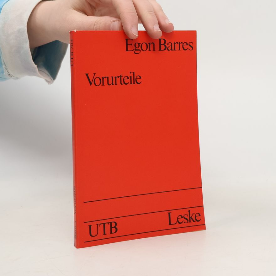 Egon Barres Vorurteile