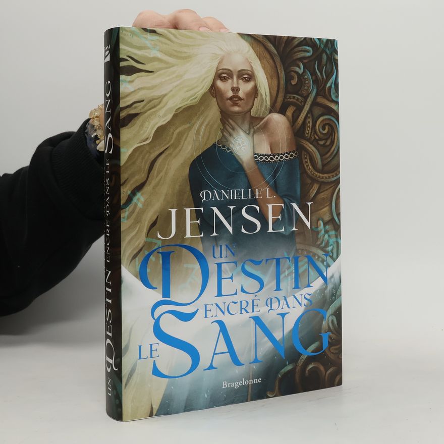 Danielle L. Jensen Un destin encré dans le sang