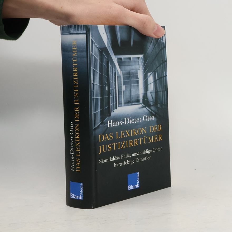 Klaus-Dieter Otto Das Lexikon der Justizirrtümer
