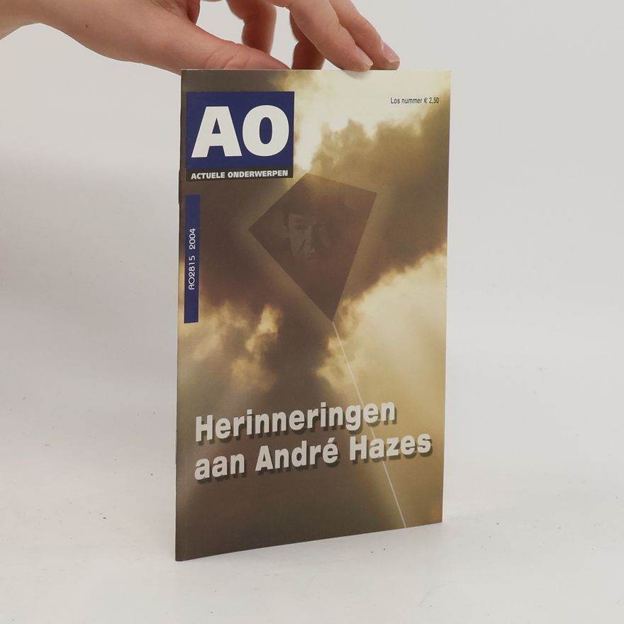 Kolektív autorov Herinneringen aan André Hazes