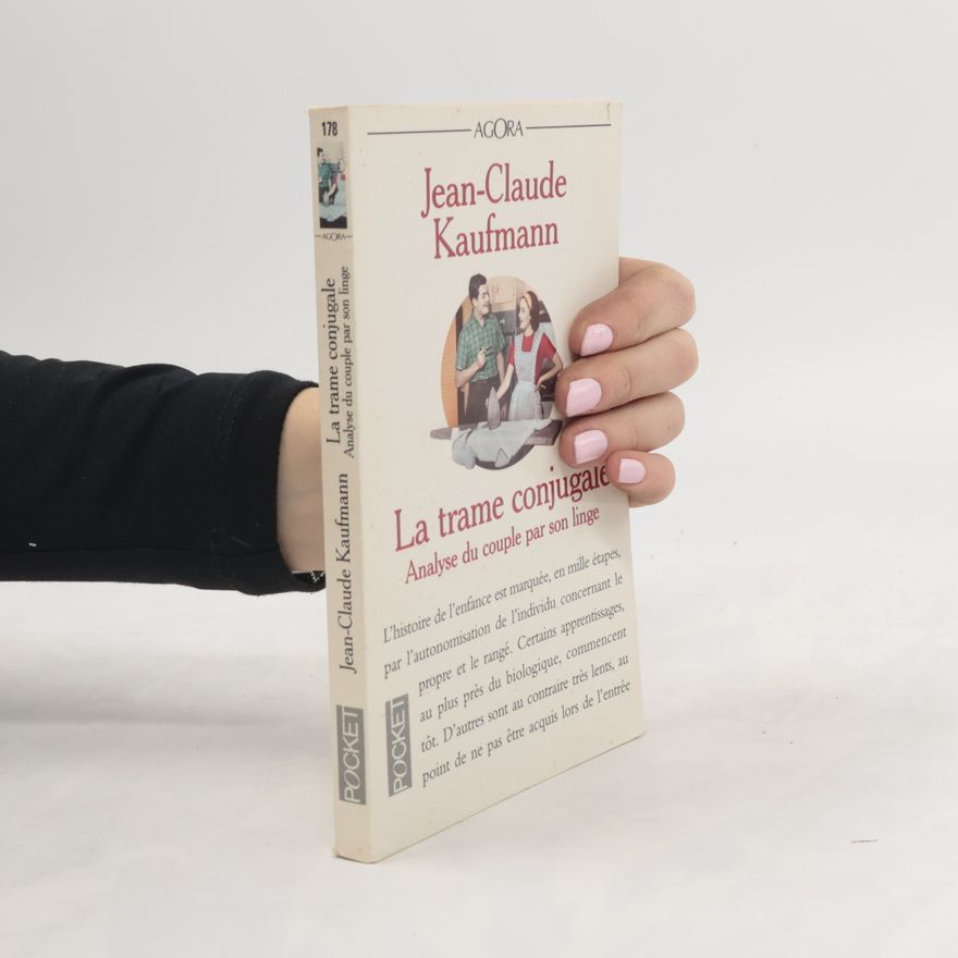 Jean Kaufmann La trame conjugale