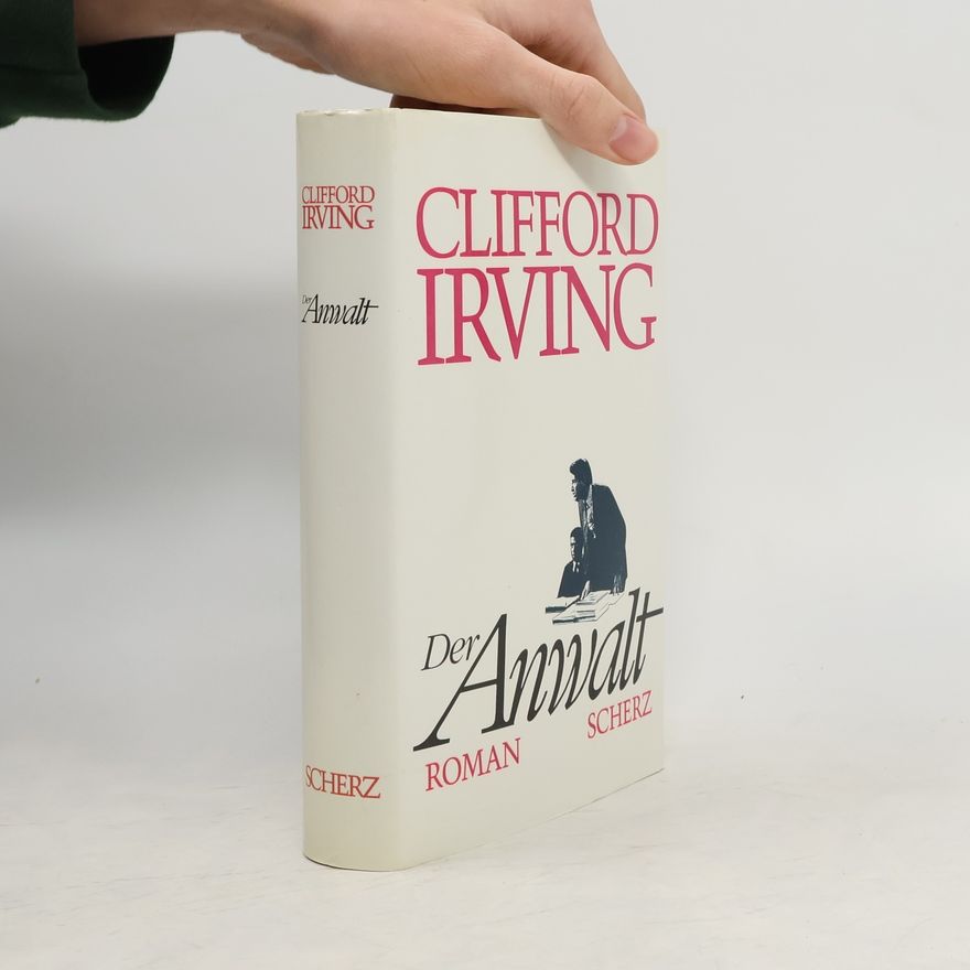 Clifford Irving Der Anwalt