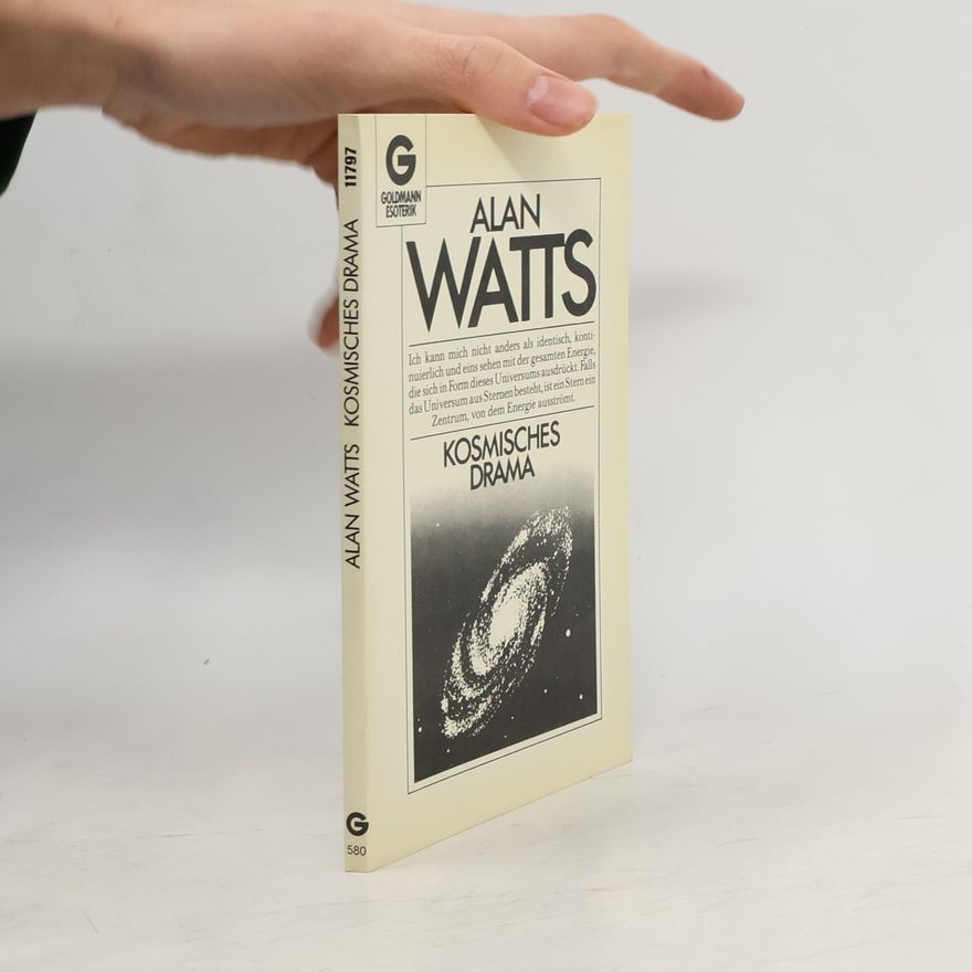 Alan Watts Kosmisches Drama