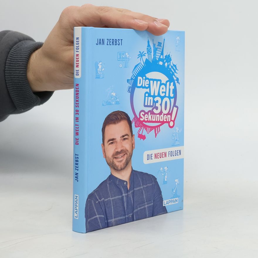 Jan Zerbst Die Welt in 30 Sekunden!