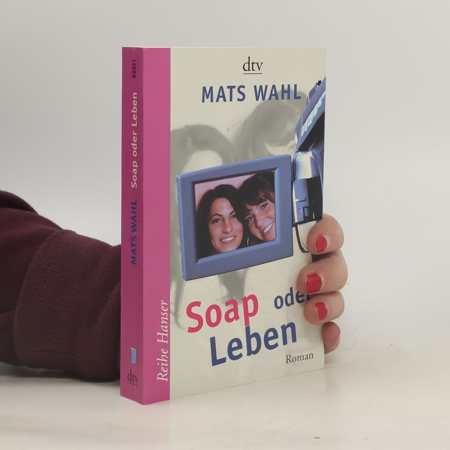 Mats Wahl Soap oder Leben
