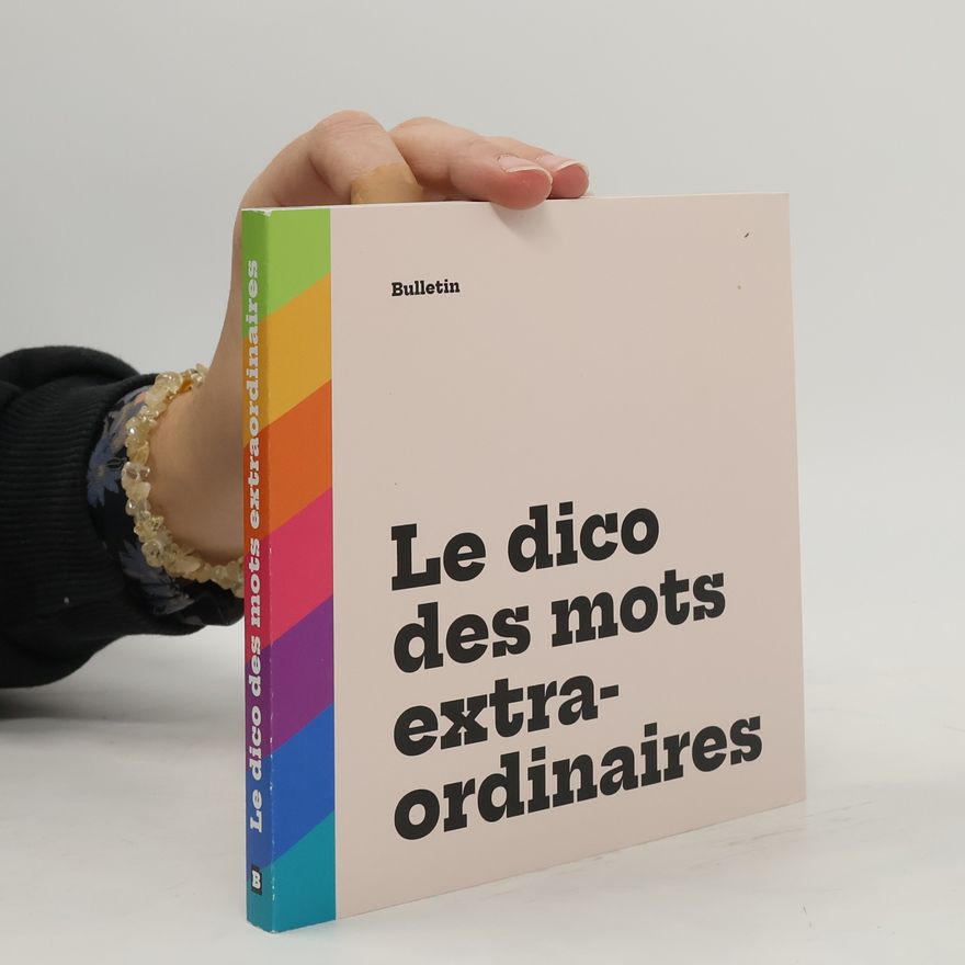 Jean Abbiateci Le dico des mots extraordinaires