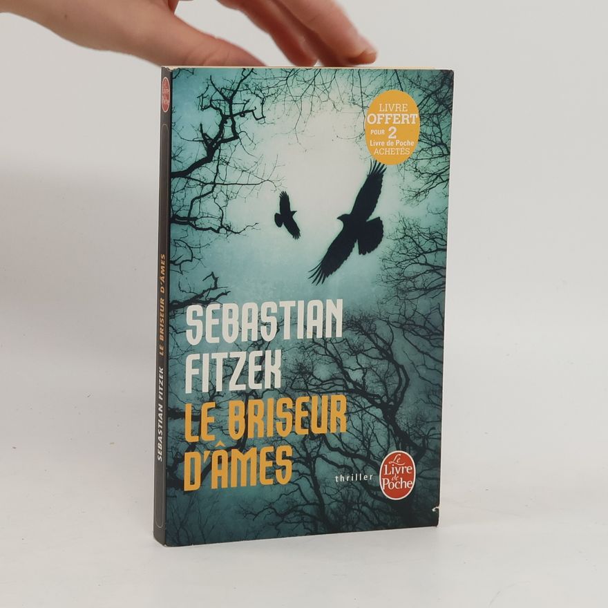 Sebastian Fitzek Le briseur d'âmes