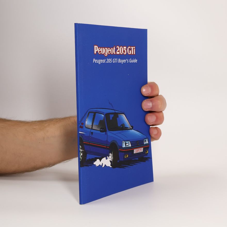 Autorenkollektiv Peugeot 205 GTi Peugeot 205 GTi Buyer's Guide