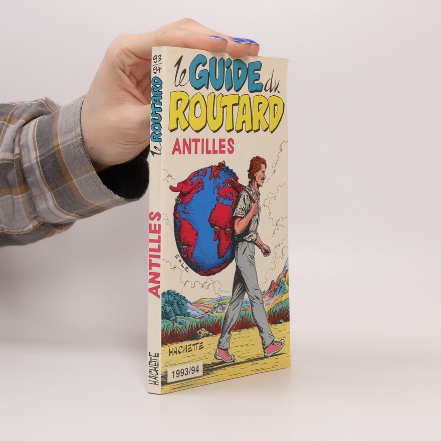 Pierre Josse Le Guide du Routard: Antilles