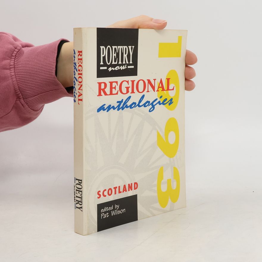 Patricia Wilson The " Poetry Now" Scottish Anthology