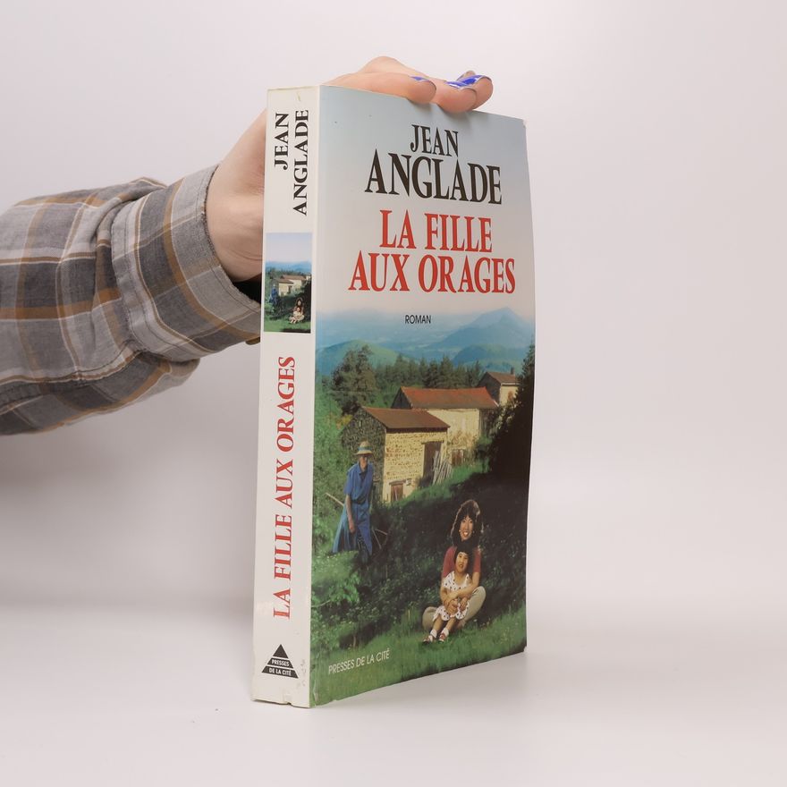 Jean Anglade La fille aux orages